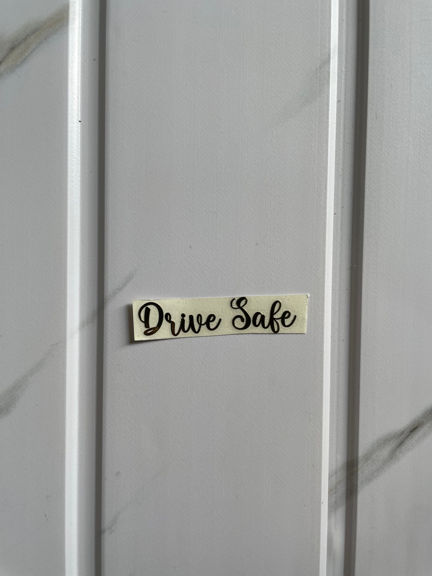 Metal Sticker - Drive Safe