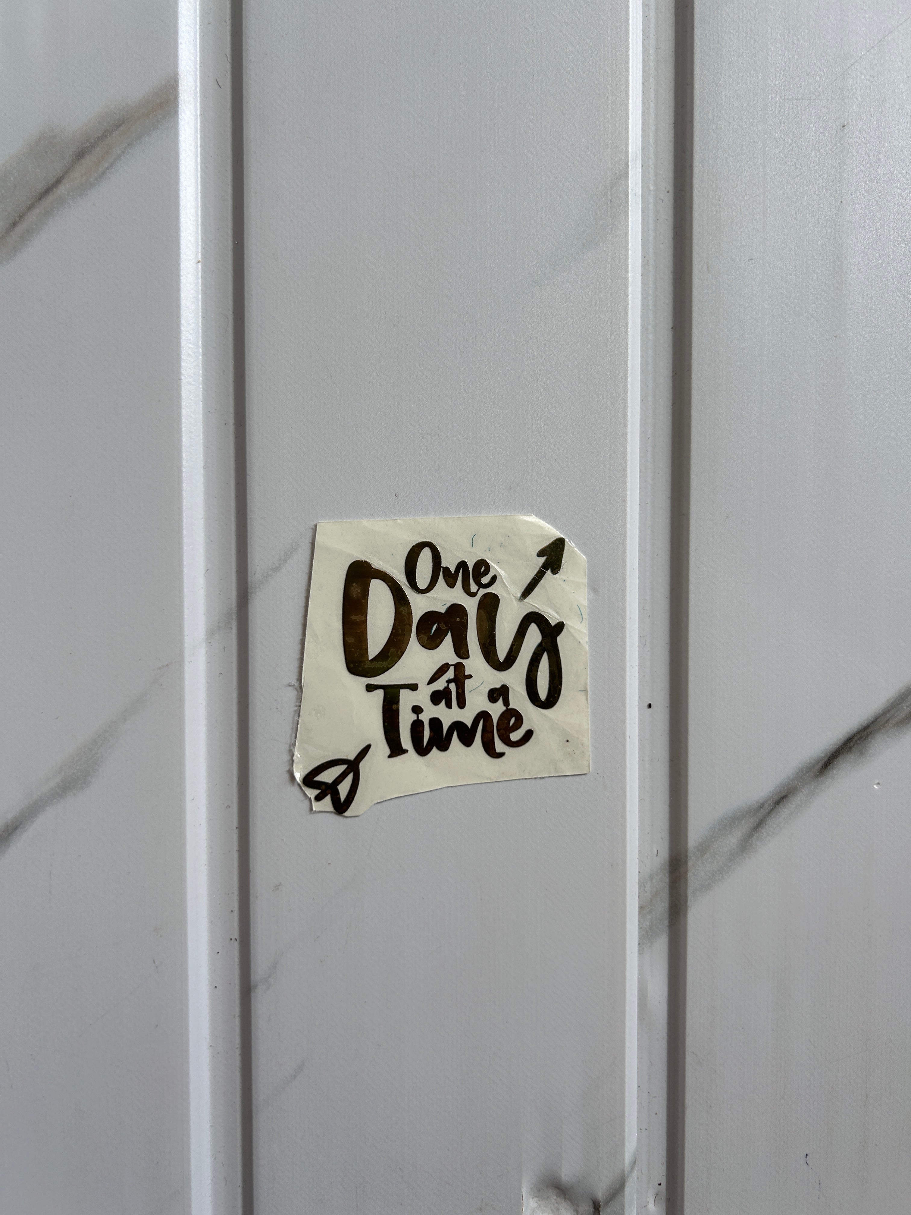 Metal Sticker - One day at a time